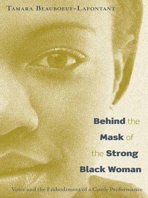 cover image of Behind the Mask of the Strong Black Woman
